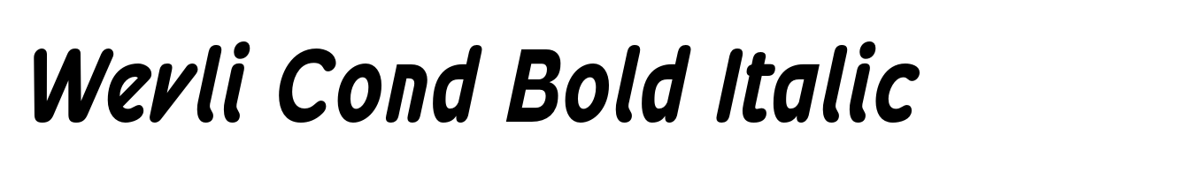 Wevli Cond Bold Italic
